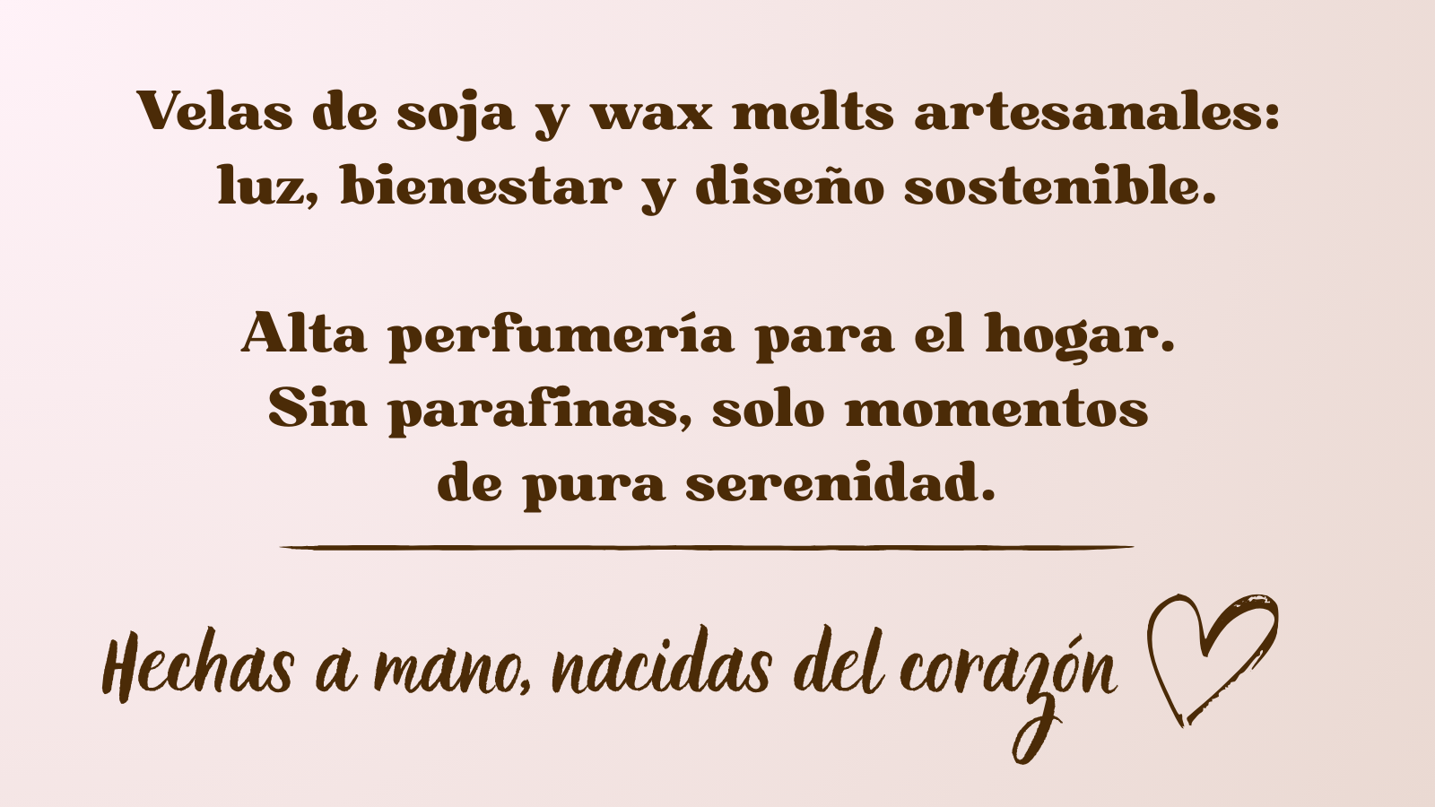 Banner Velatea con eslogan Hechas a mano, nacidas del corazón. Velas artesanales de soja hechas en España con fragancias únicas y sostenibles.